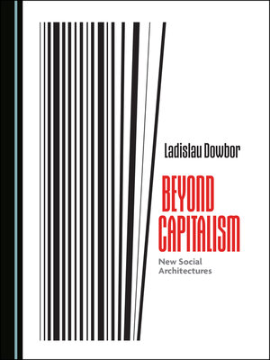 cover image of Beyond Capitalism: New Social Architectures